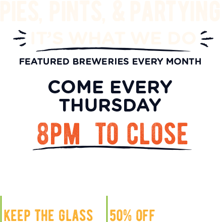 Pints & Pies is back every Thursday